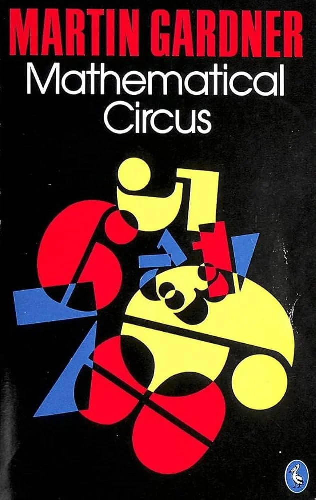 Cover of 'Mathematical Circus' by Martin Gardner featuring abstract colorful geometric shapes on a black background with the title and author's name.
