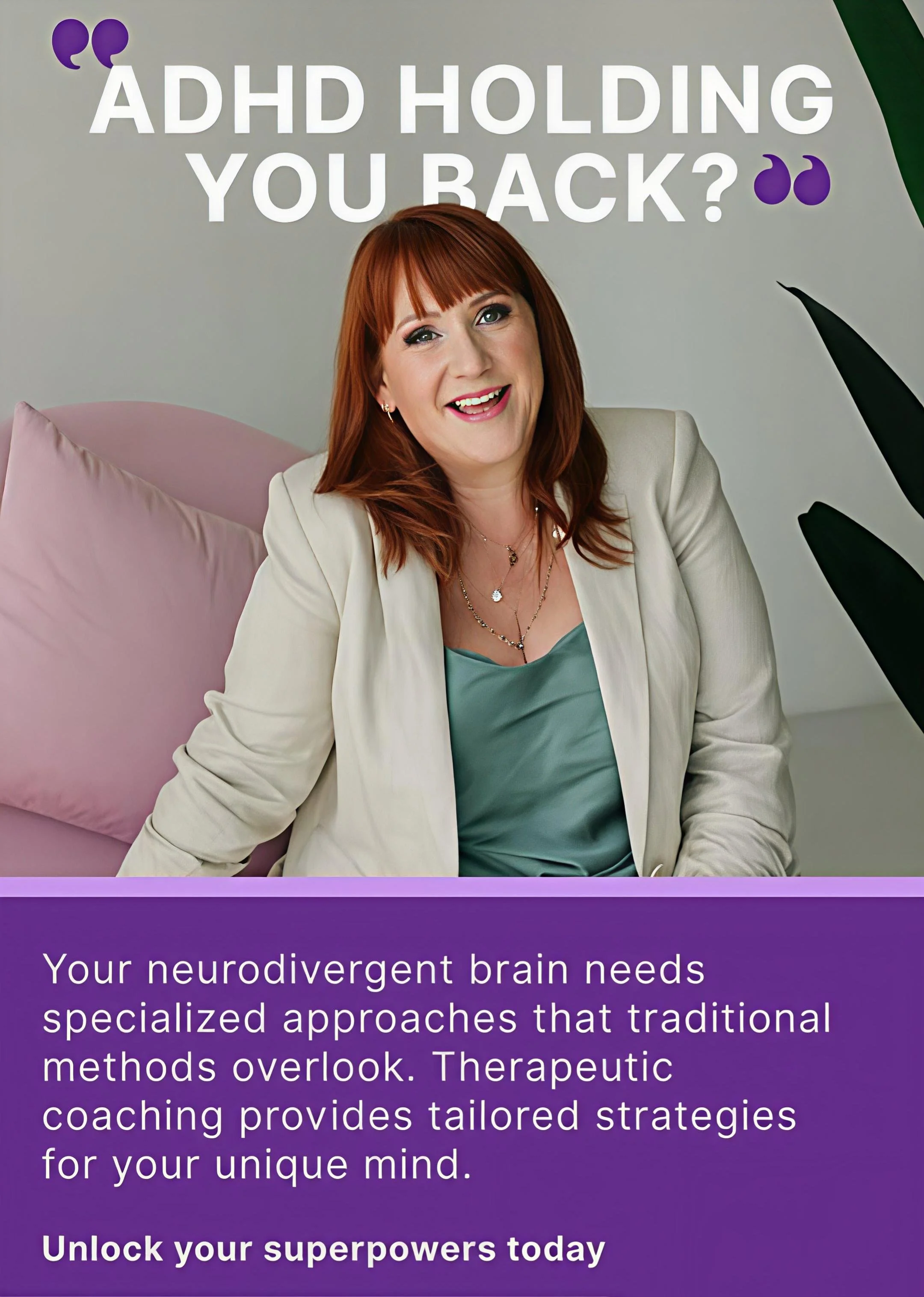 ADHD Holding you back?