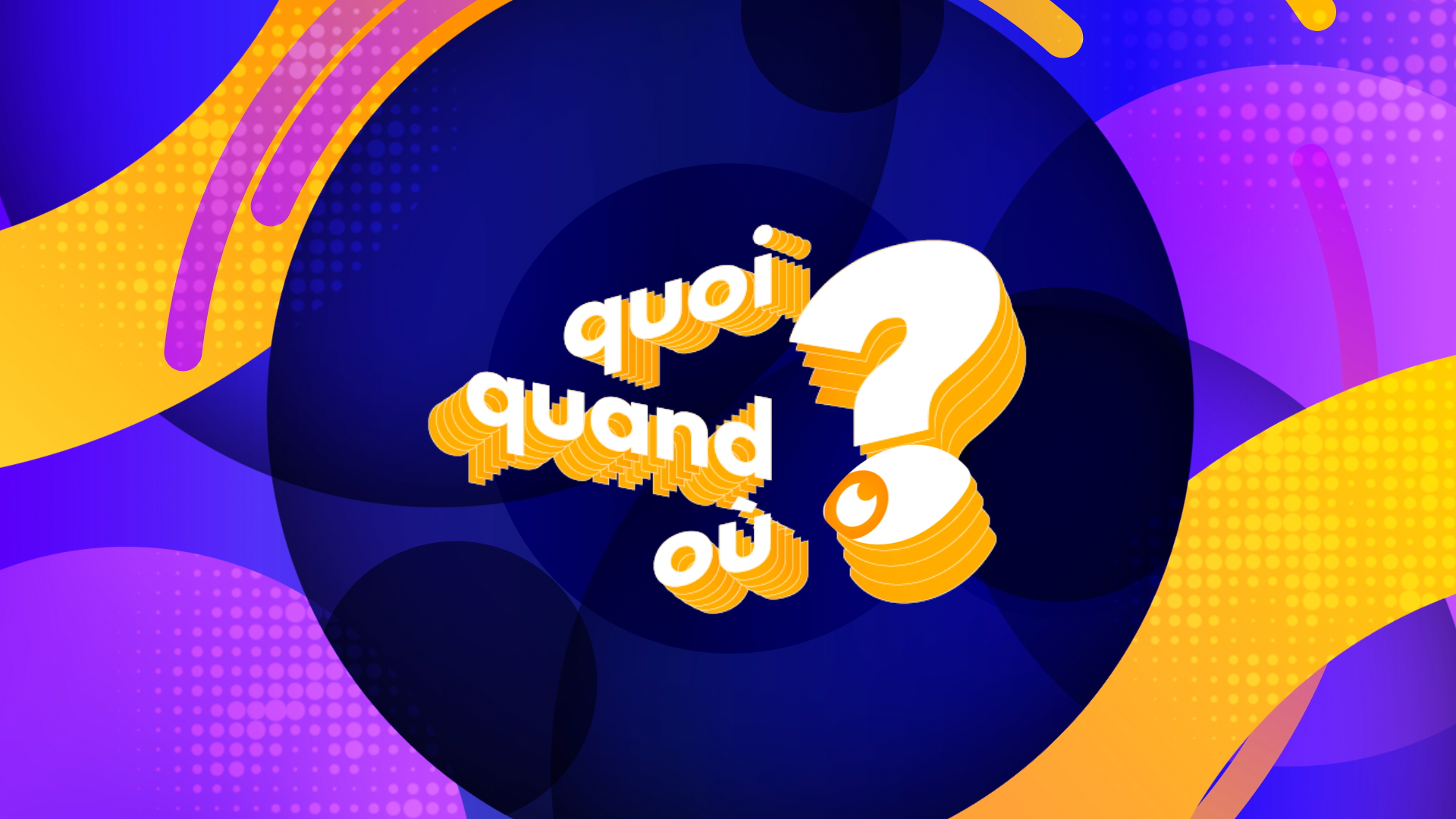 QUOI? QUAND? OU? (RTBF) - OKISWITCH