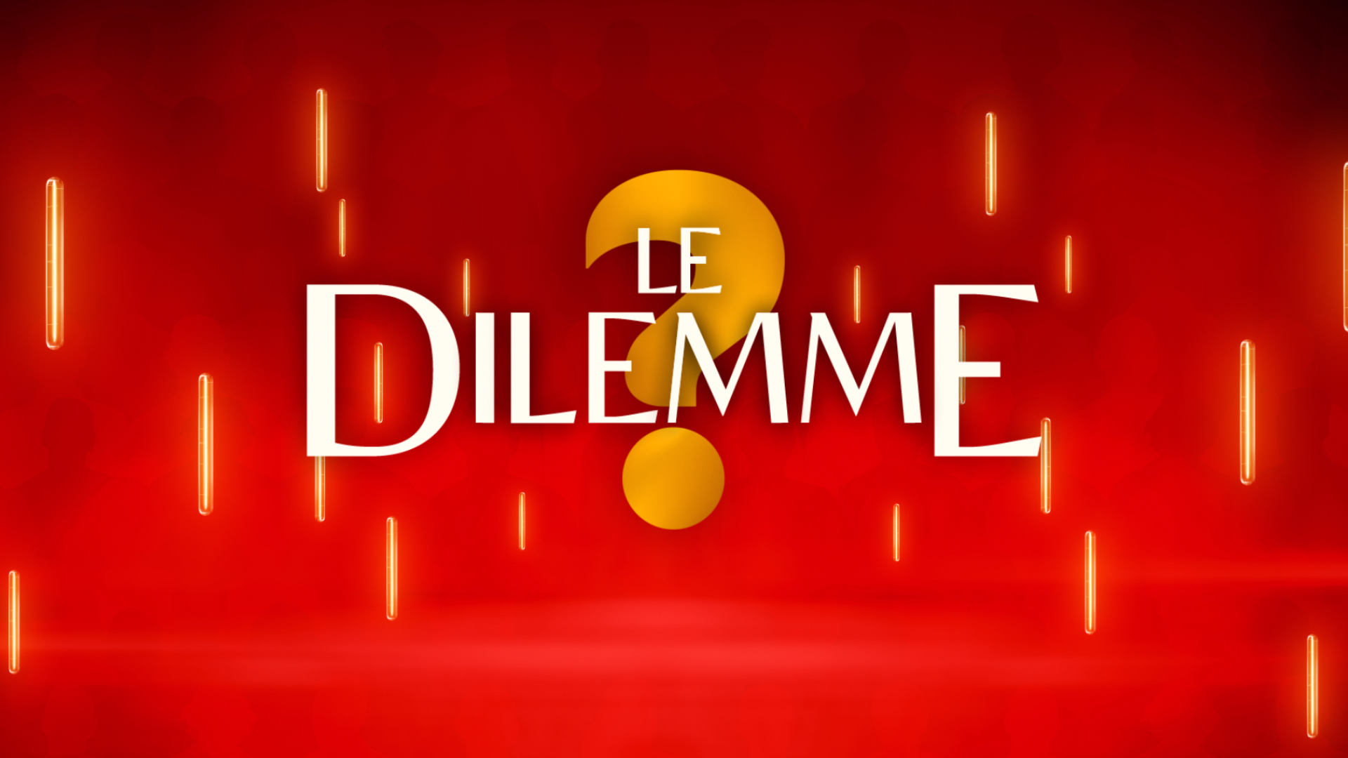 LE DILEMME (RTL-TVI) - FREMANTLE MEDIA