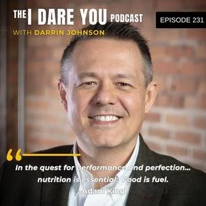 I Dare You Podcast Episode 231 with Adam Kingl Logo