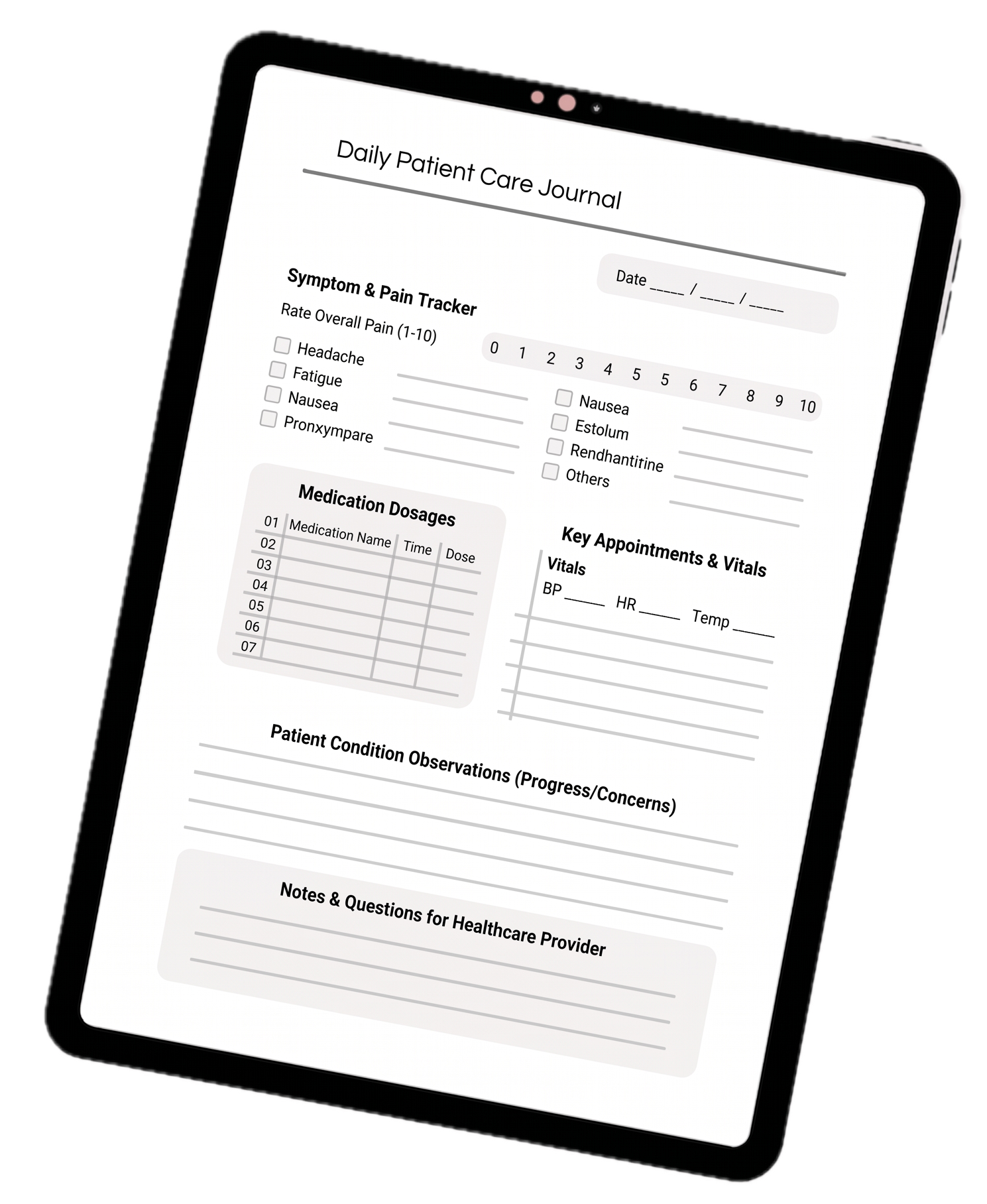 A digital tablet displaying a healthcare journal form titled 'Daily Patient Care Journal,' including sections for symptom and pain tracking, medication dosages, key appointments and vitals, patient condition observations, and notes and questions for healthcare providers.
