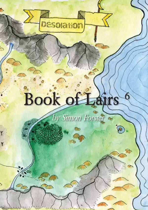 The Book of Lairs: Desolation is the sixth and penultimate book in the Book of Lairs series. This book consists of twelve lairs spread over two or more spreads, each with an accompanying map or two.

Each lair is mapped on to an area known as the Des