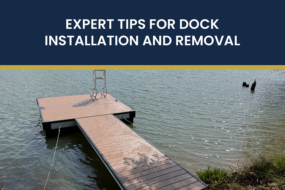 Expert Tips for Dock Installation and Removal