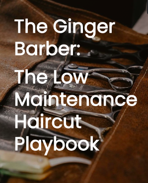 The Low Maintenance Haircut Playbook