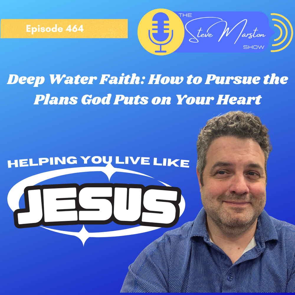 Deep Water Faith: How to Pursue the Plans God Puts on Your Heart