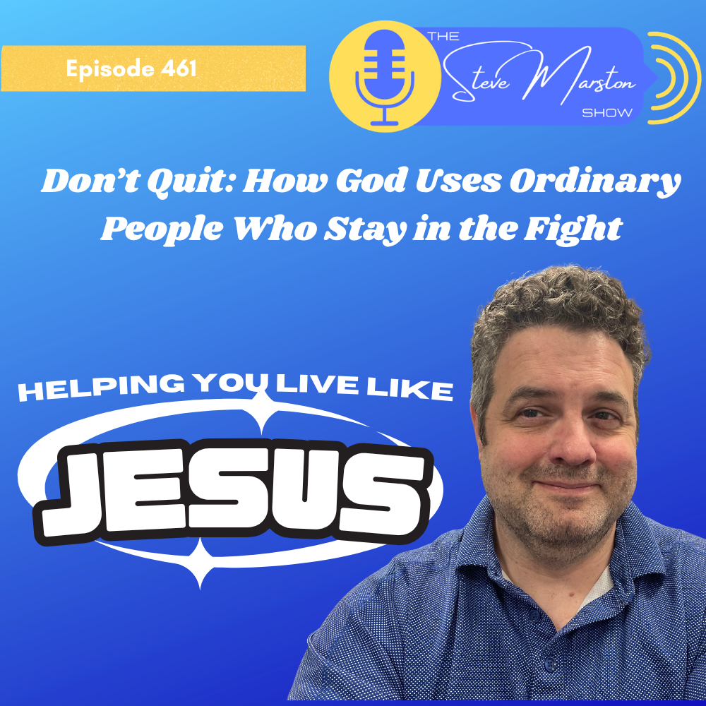 Don’t Quit: How God Uses Ordinary People Who Stay in the Fight