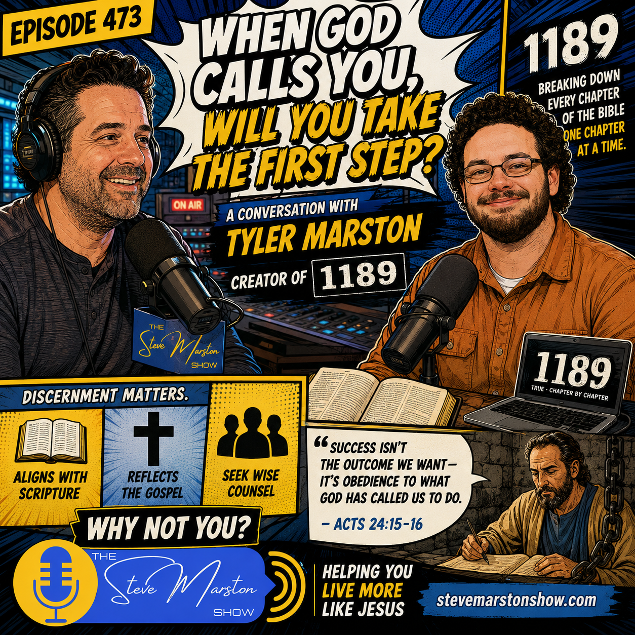 Graphic promoting a podcast episode titled 'When God Calls You, Will You Take the First Step?' featuring Tyler Marston of the '1189' series, with images of the hosts speaking into microphones, an open Bible, and a quote from Acts 24:15-16 about obedi