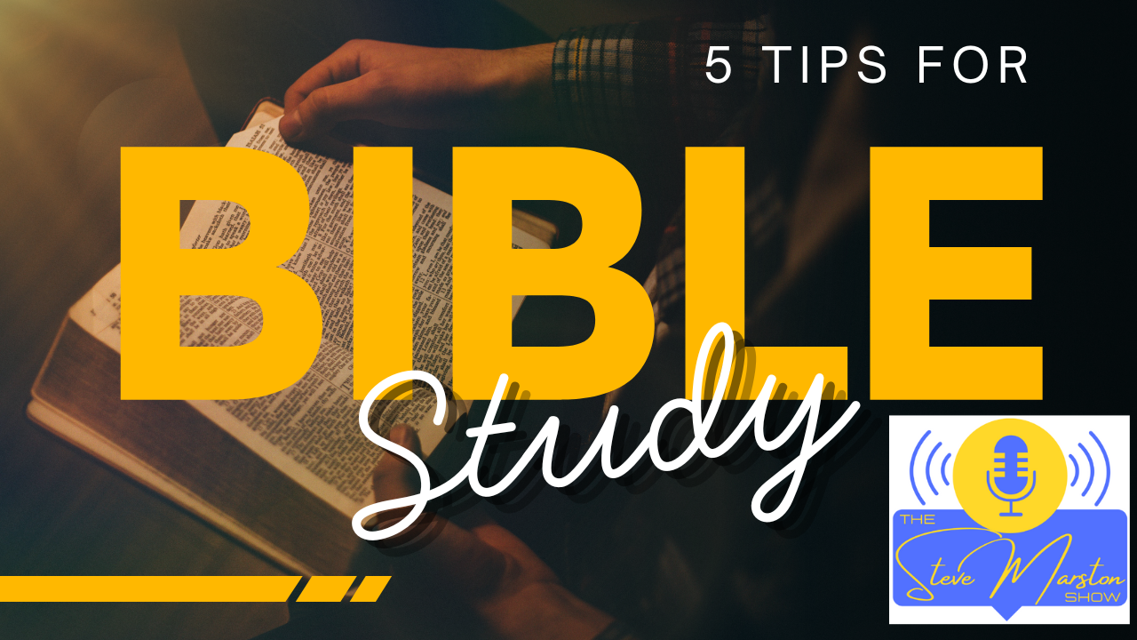 5 Tips for Bible Study