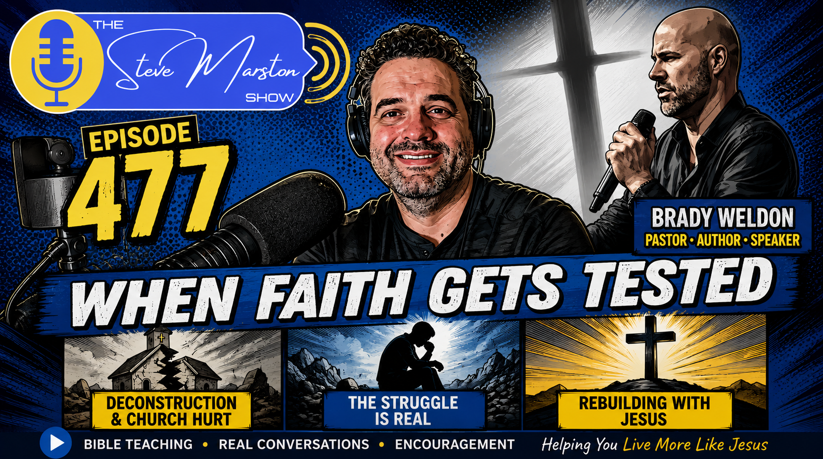 https://stevemarstonshow.com/conversations-1/reconstructing-faith-finding-jesus-in-the-wreckage-brady-weldon