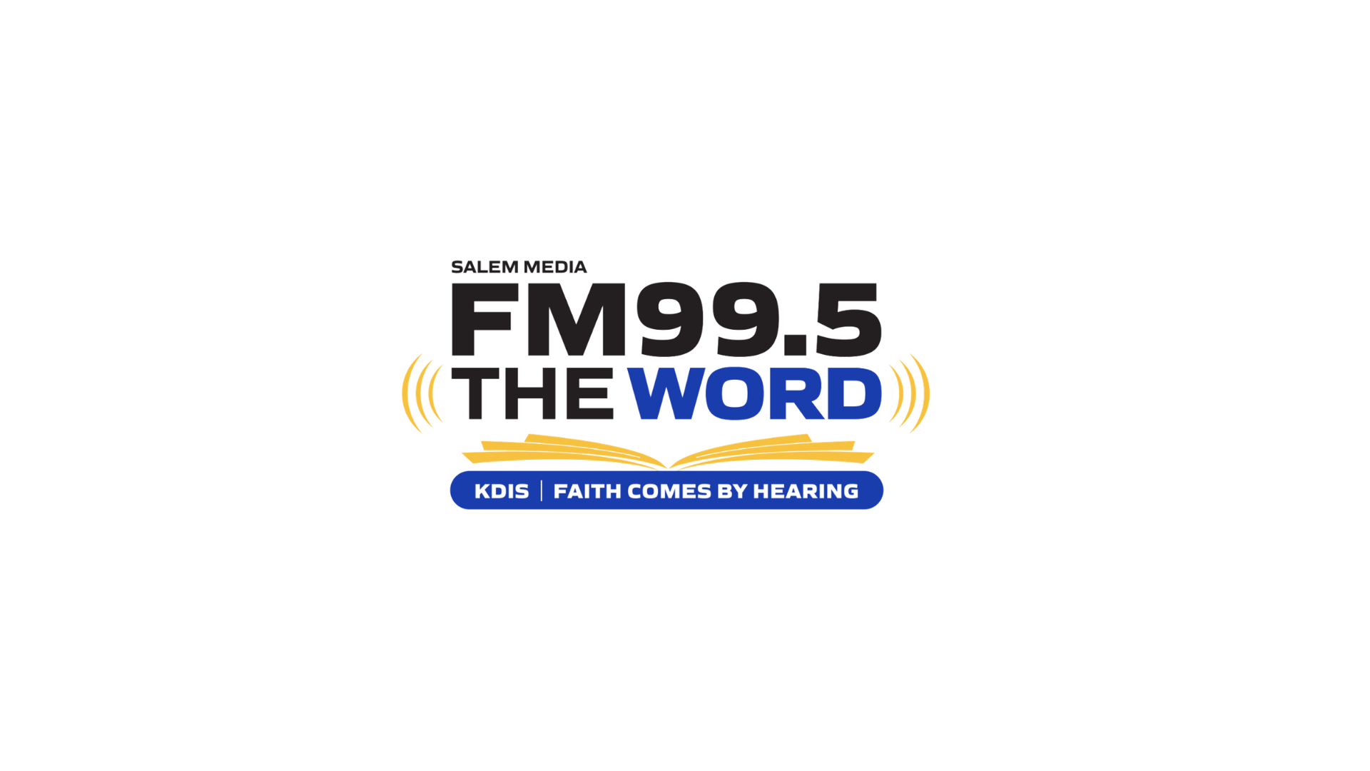 Logo for Salem Media's radio station FM 99.5 The Word featuring an open Bible, sound waves, and the tagline "Faith Comes By Hearing" for kids.
