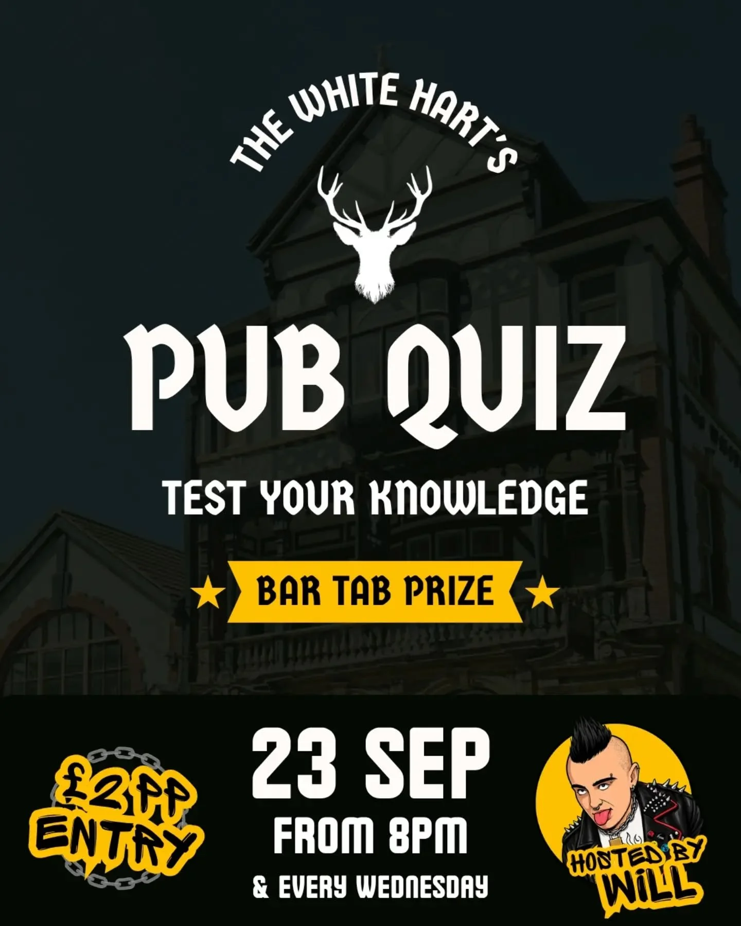 BIG WILL IS BACK this Wednesday with our weekly pub quiz from 8pm, book your tables online now at whiteharthullpub.co.uk