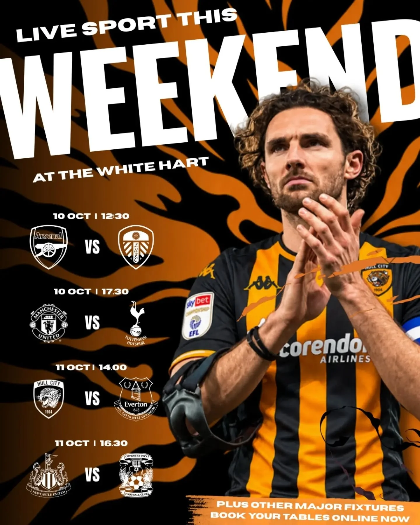 BIG FIXTURES THIS WEEKEND &times; THE PREMIER LEAGUE IS BACK! Book your tables online to secure a great view, whiteharthullpub.co.uk