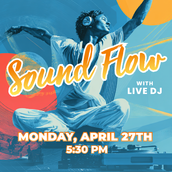 Sound Flow with Live DJ