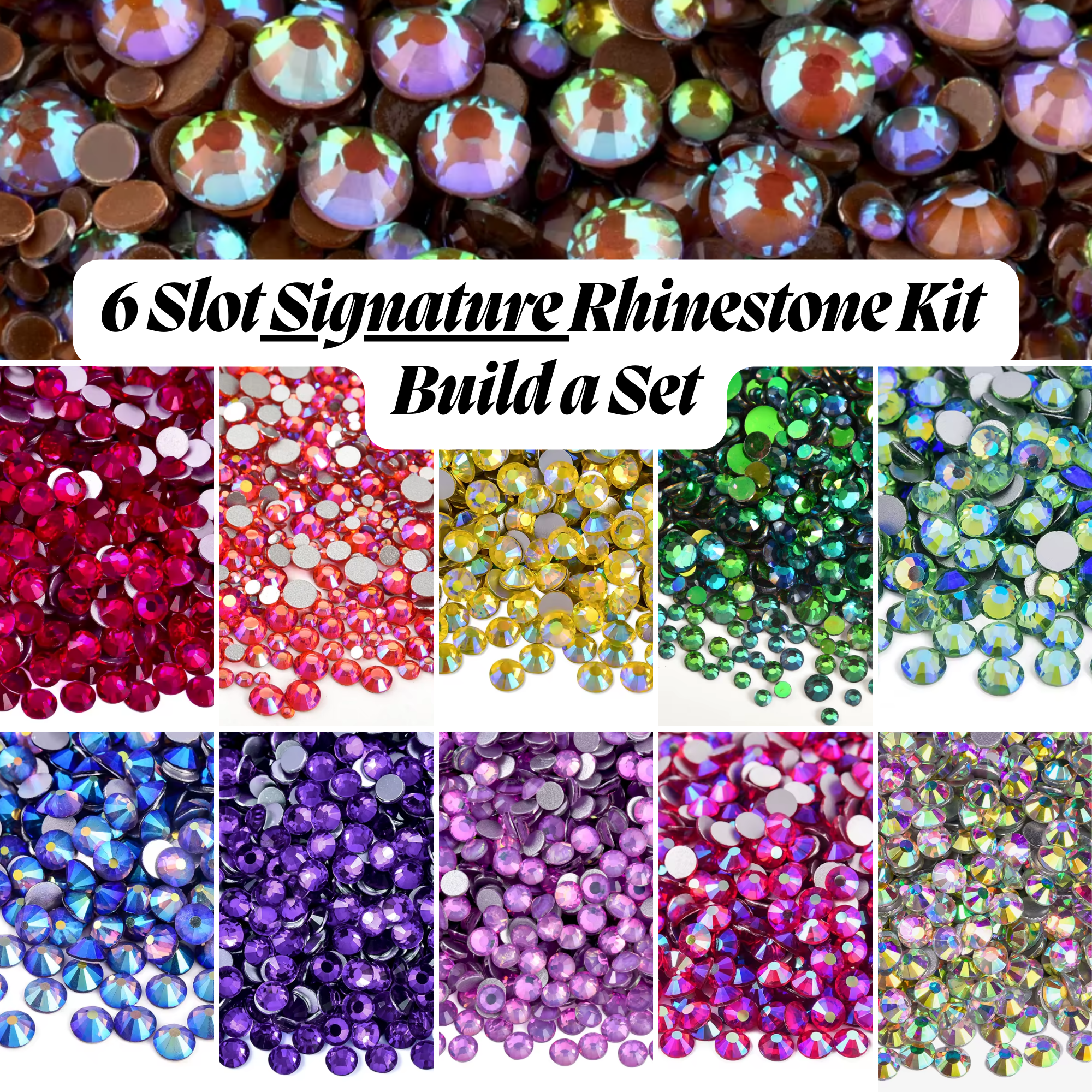 6 Slot Signature Rhinestone Kit