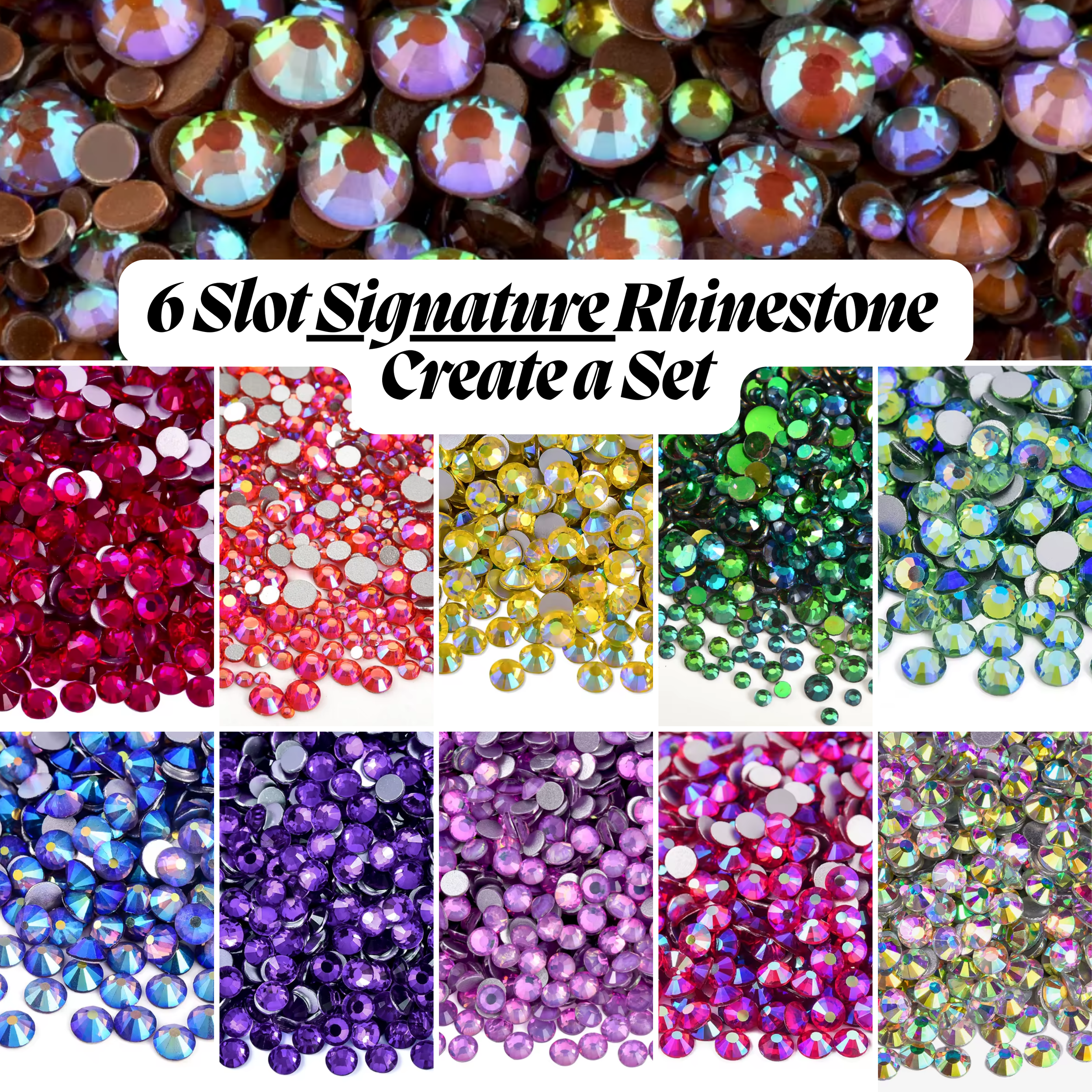 6 Slot Signature Rhinestone Set