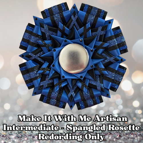 Make It With Me Recorded - Intermediate Artisan - Spangled Class Only