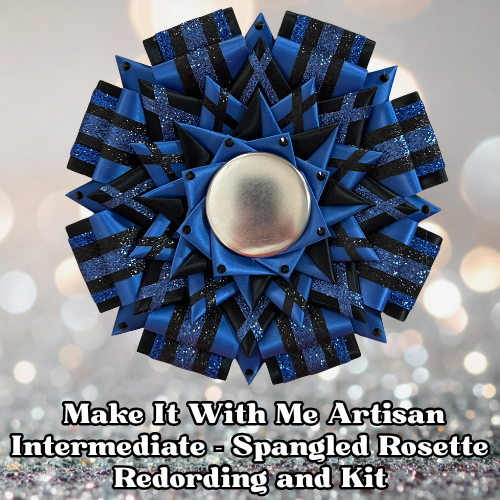 Make It With Me Recorded - Intermediate Artisan - Spangled Kit and Class