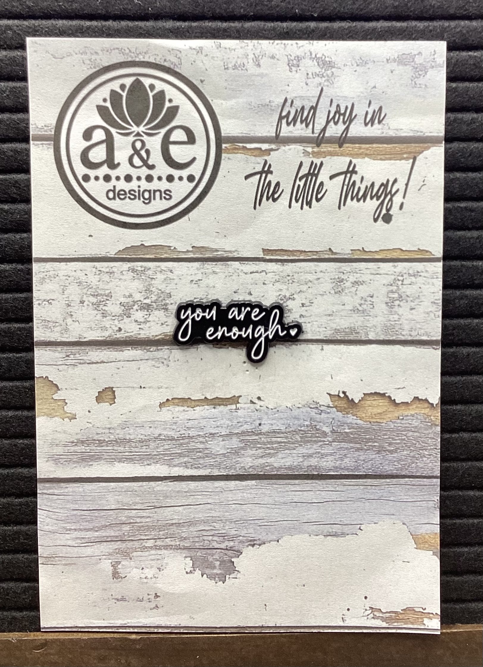 You Are Enough Enamel Pin