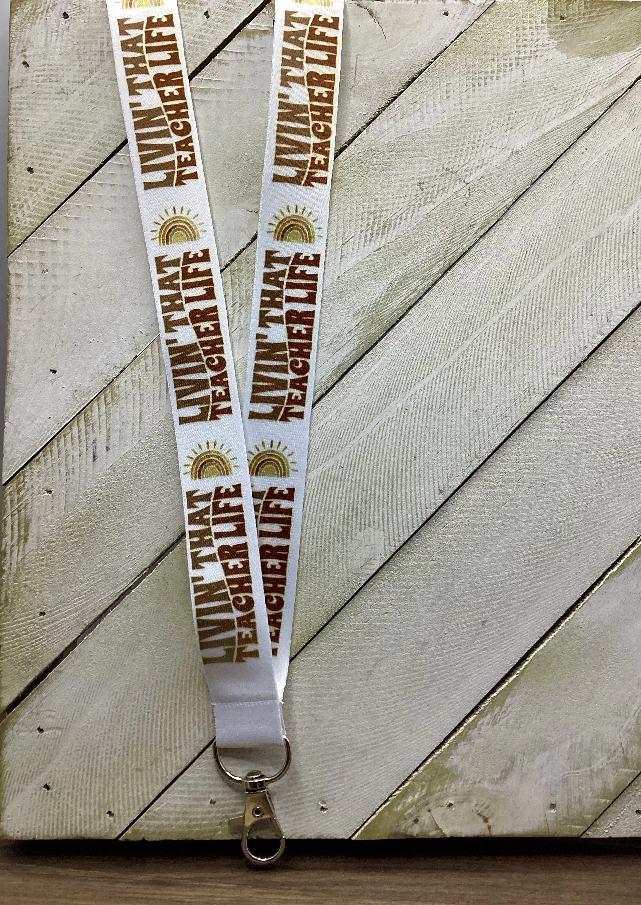 Livin That Teacher Life Lanyard