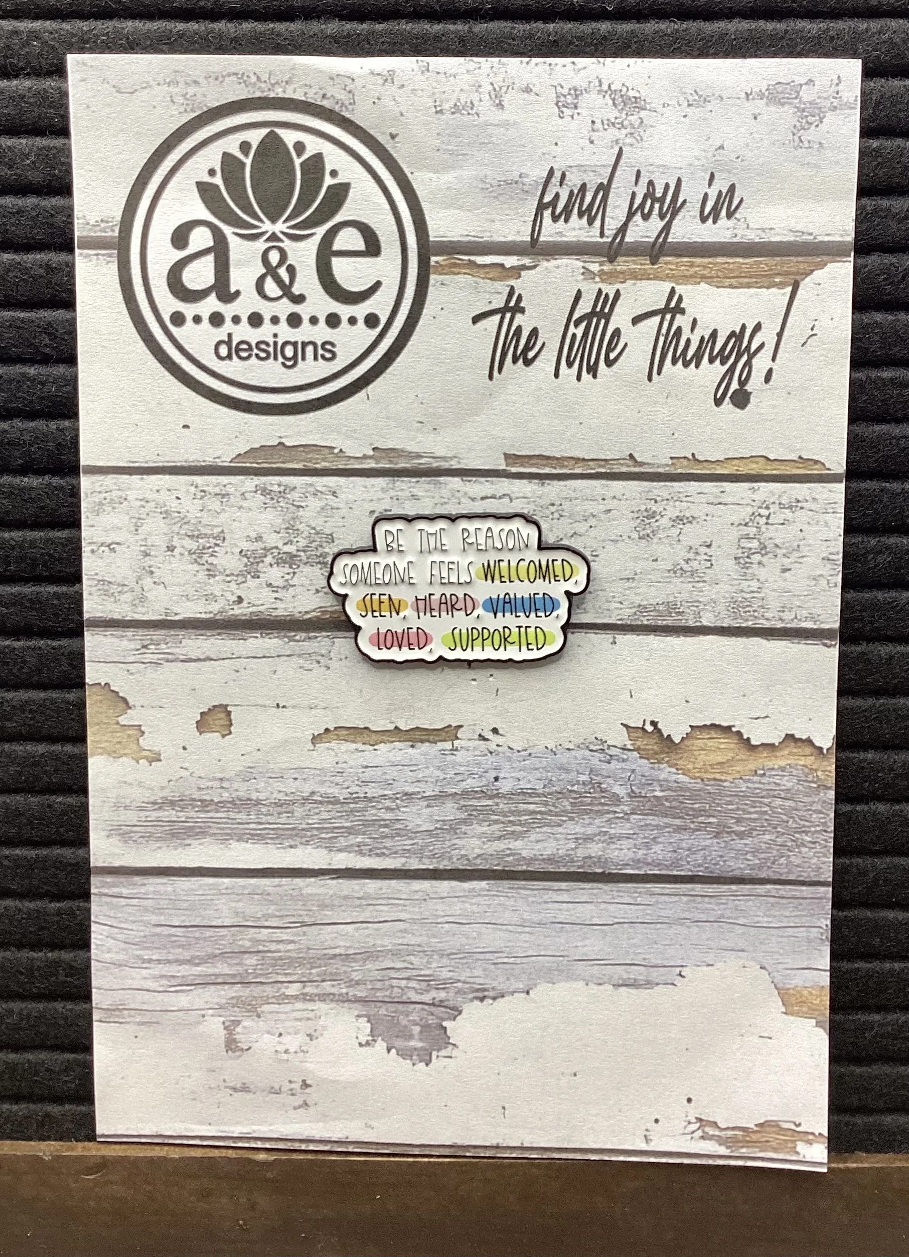 Be the Reason Someone Feels Welcome Enamel Pin