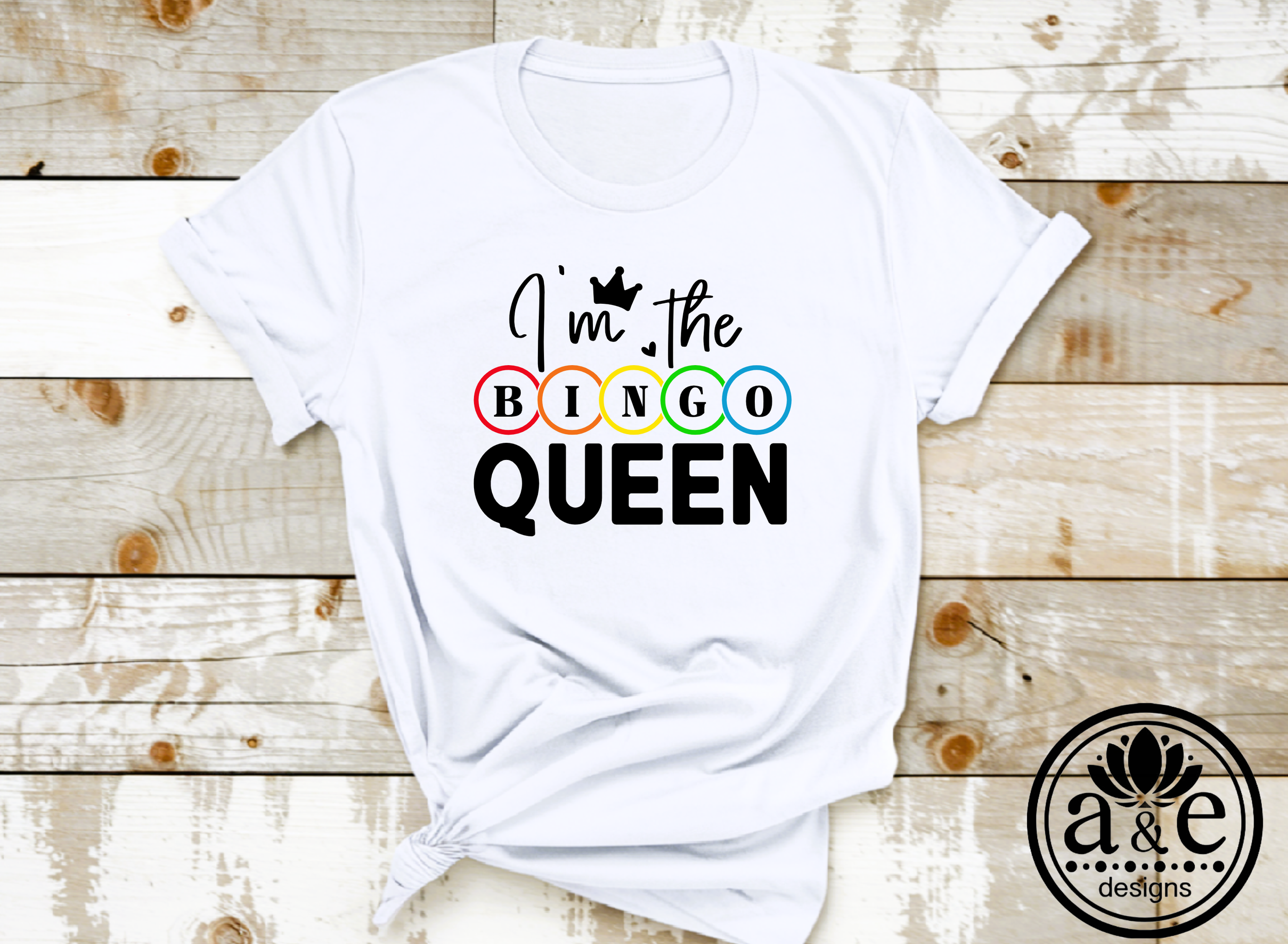 I'm the Bingo Queen Tee