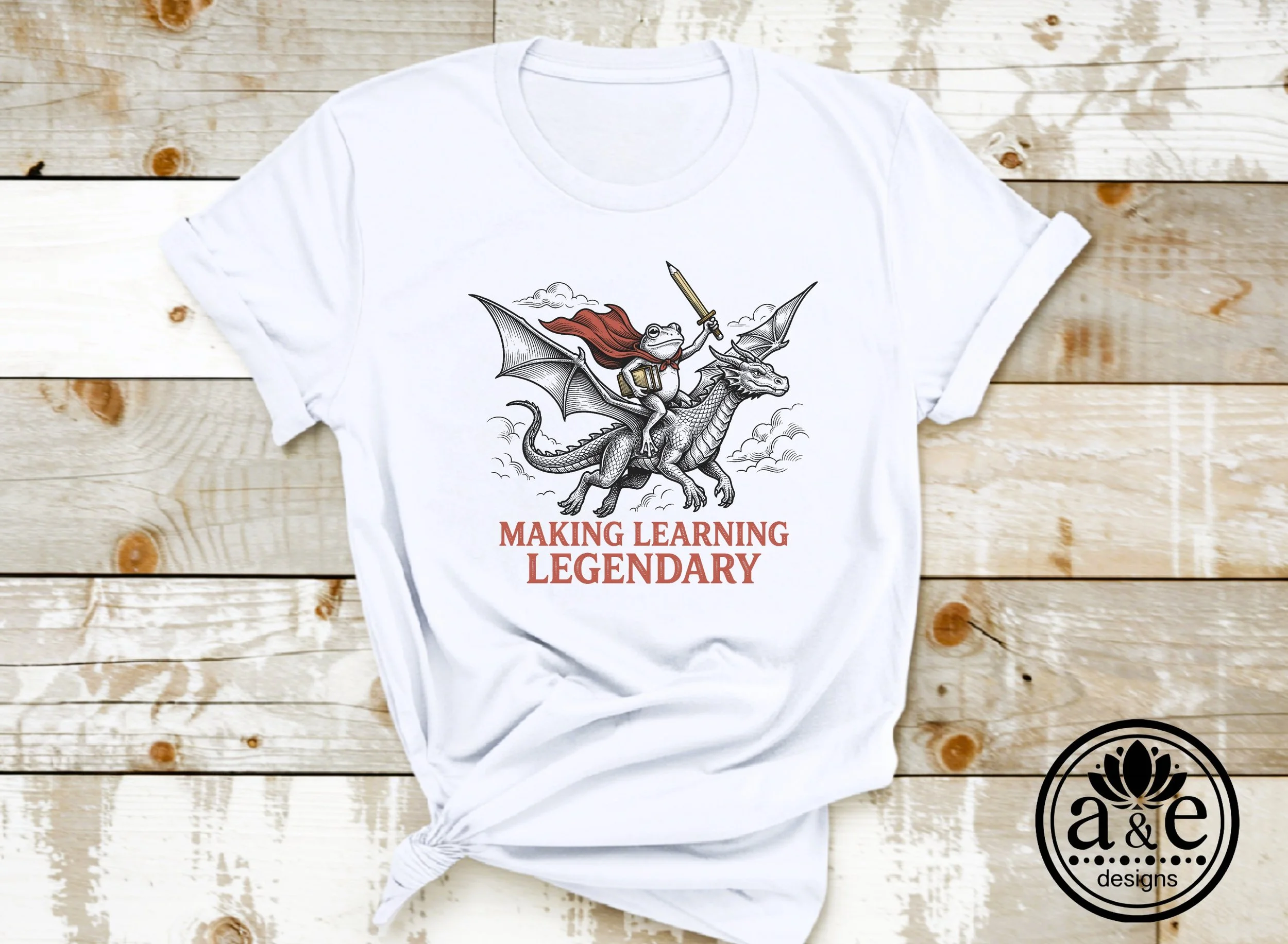 Making Learning Legendary Tee