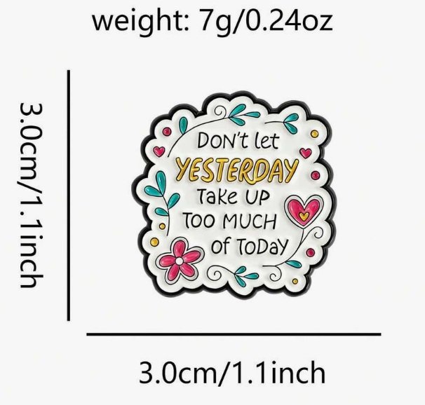 Dont Let Yesterday Measurements.jpg
