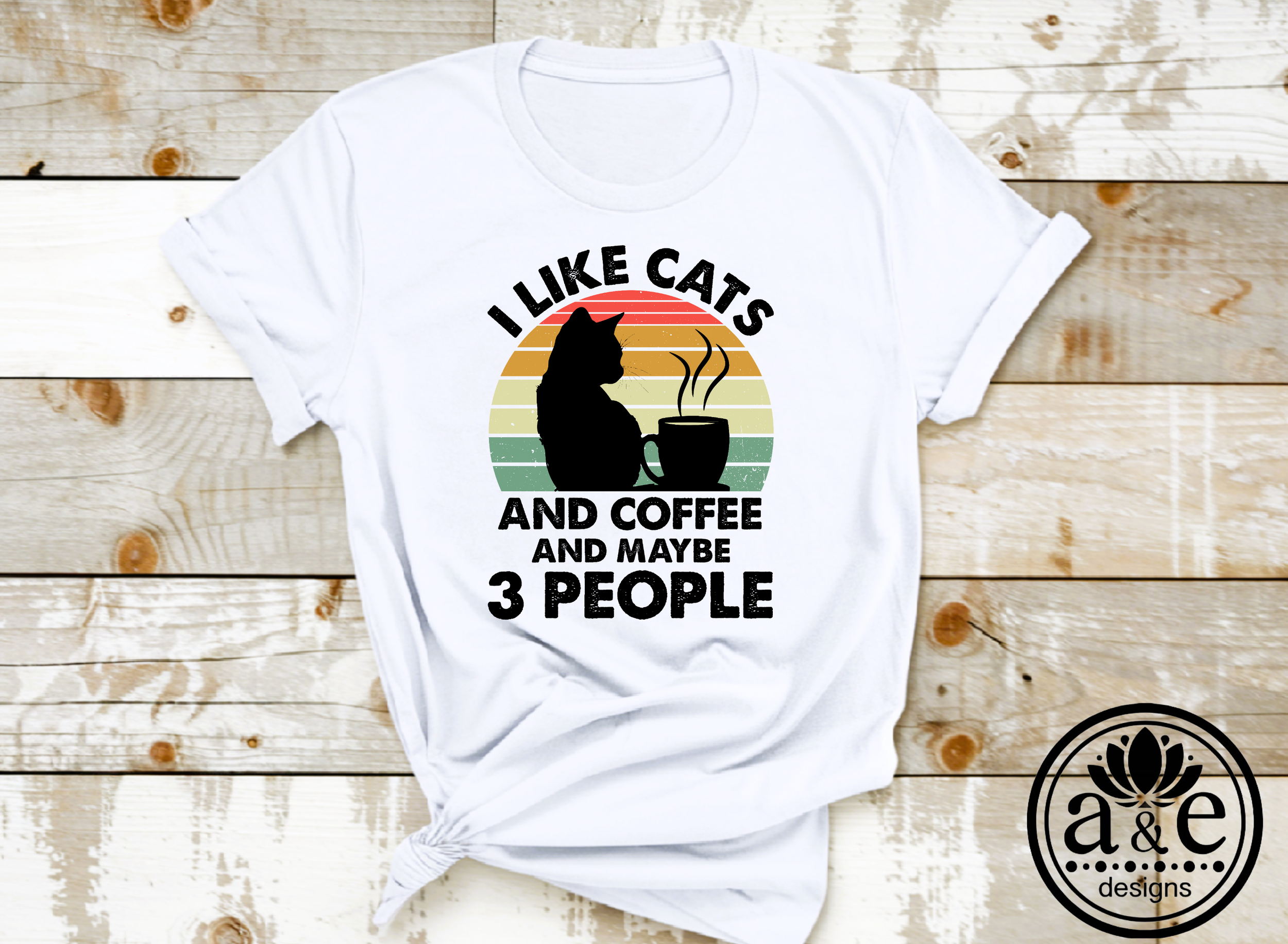I Like Cats, Coffee and Maybe 3 People Tee