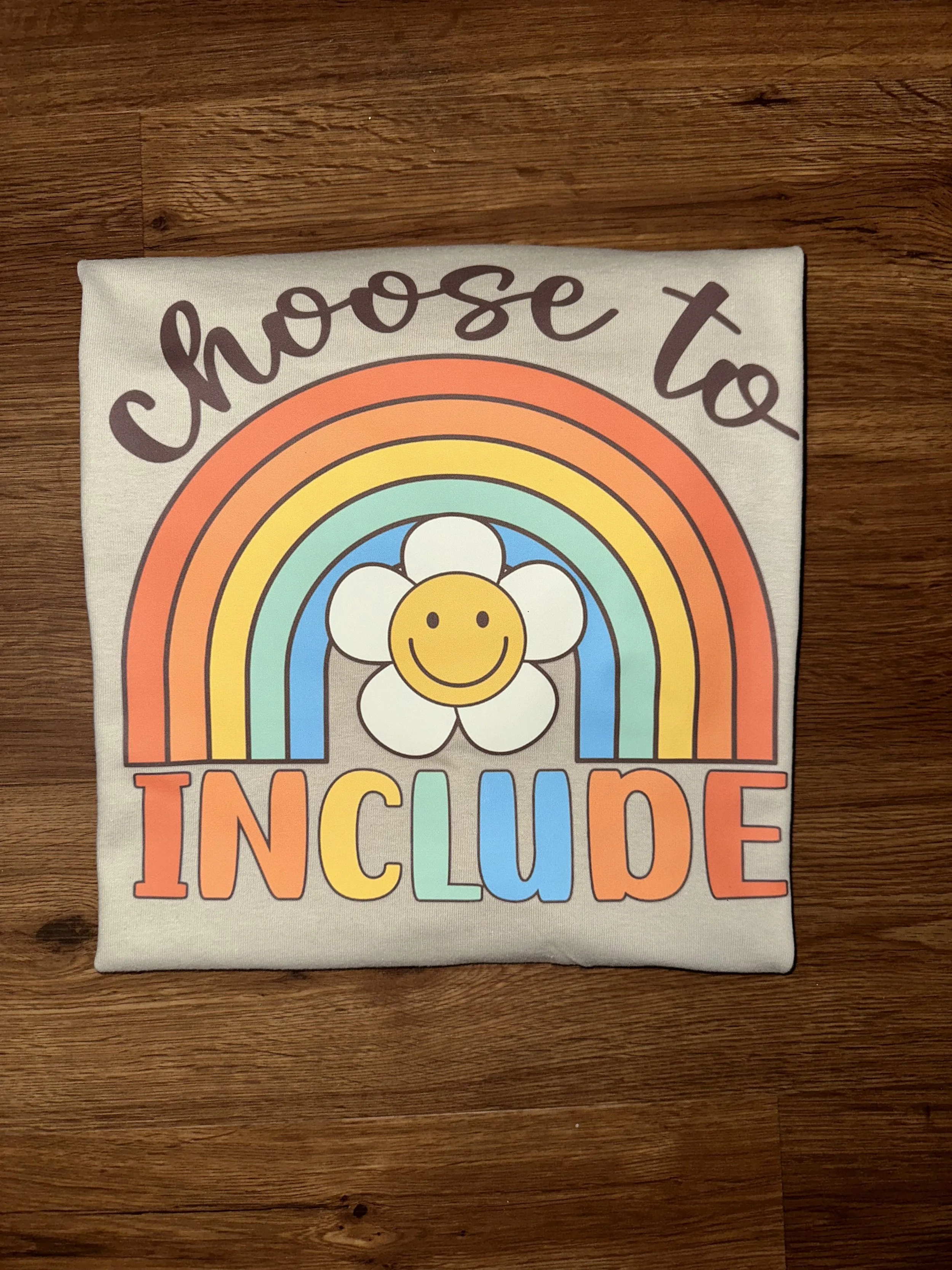 Choose to Include (Rainbow)