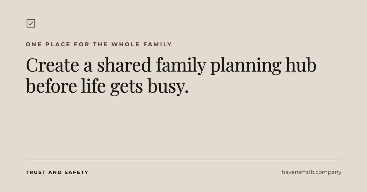 Create a Shared Family Planning Hub Before Life Gets Busy