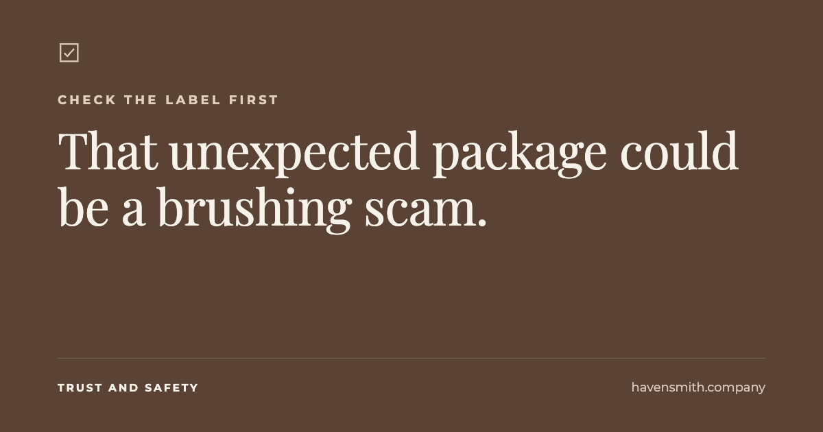 That Unexpected Package Could Be a Brushing Scam