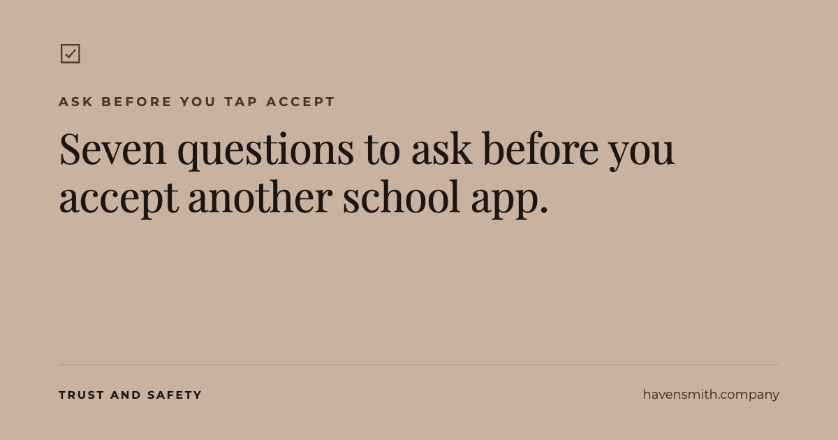 Before You Accept Another School App: Seven Questions to Ask About Your Child’s Data