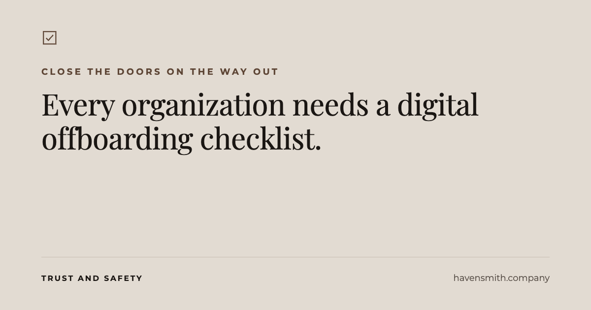 Every Organization Needs a Digital Offboarding Checklist