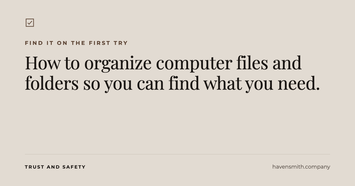 How to Organize Computer Files and Folders So You Can Find What You Need