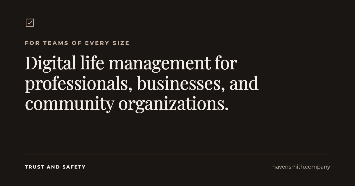 Digital Life Management for Professionals, Businesses, and Community Organizations
