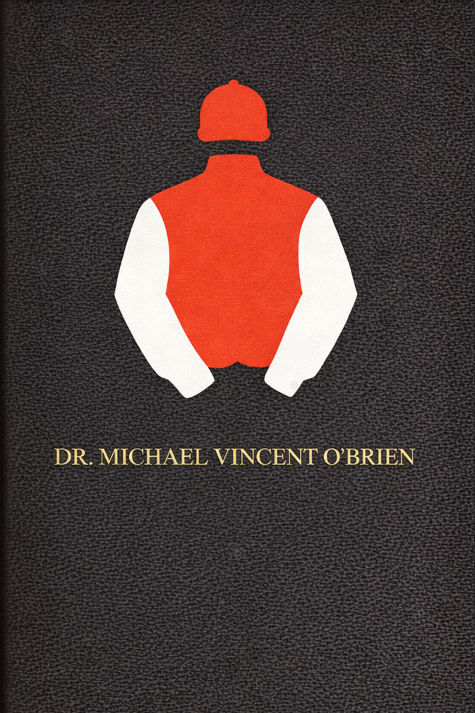 Book cover featuring a stylized illustration of a jockey wearing a red vest and red beanie, with white sleeves, against a black textured background. Title: Dr. Michael Vincent O'Brien.