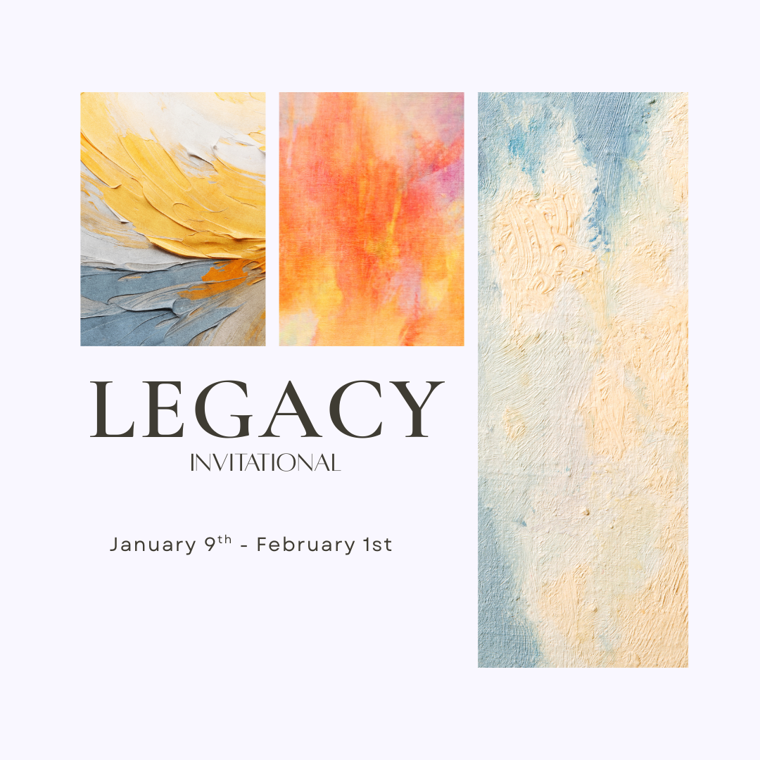 Invitation for an event called 'Legacy' featuring abstract watercolor art in pastel shades, with event dates January 9th to February 1st.