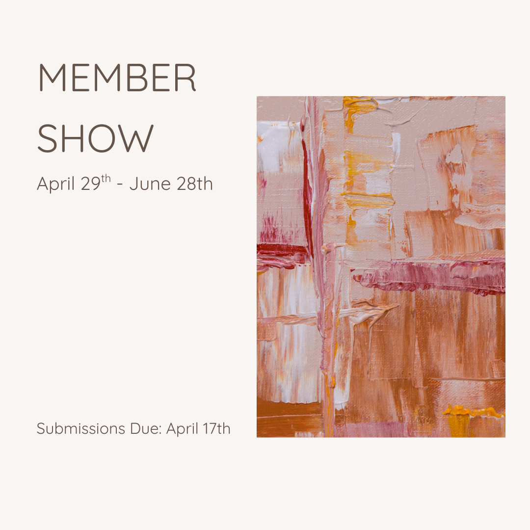 Abstract painting with shades of pink, white, beige, and orange displayed on a promotional card for a member art show running from April 29 to June 28, with submission deadline April 17.