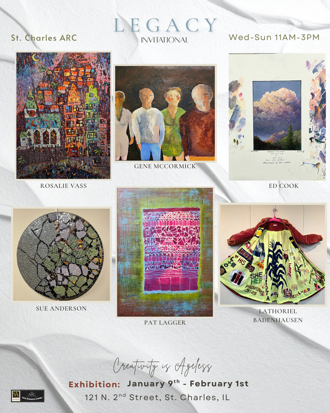 An art exhibition poster titled 'Legacy' displaying artwork from various artists. It includes images of paintings and crafts by Rosalie Vass, Gene McCormick, Ed Cook, Sue Anderson, Pat Lagger, and Lathorel Badenhausen, with details about the exhibition dates and location in St. Charles, Illinois.