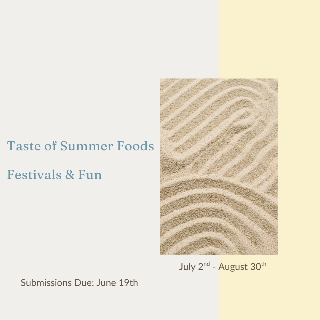 summer foods and festivals themed art exhibit from July 2 to August 30, with submission deadline June 19.