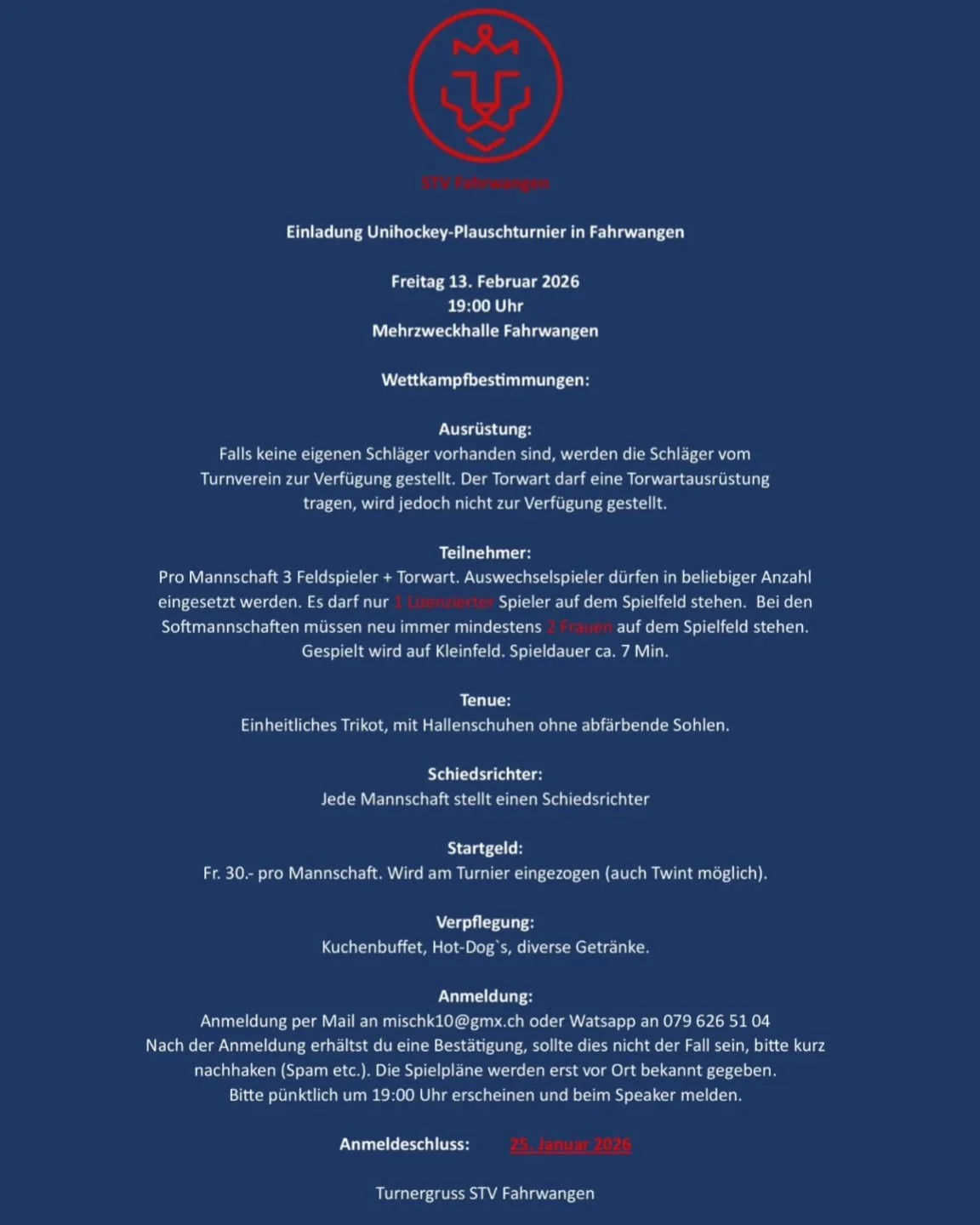 Wieder steht das allj&auml;hrliche Unihockeyturnier des STV an. Dieses Jahr am 13. Februar.

#stvfahrwangen #unihockey #plauschturnier #spass #fairplay
