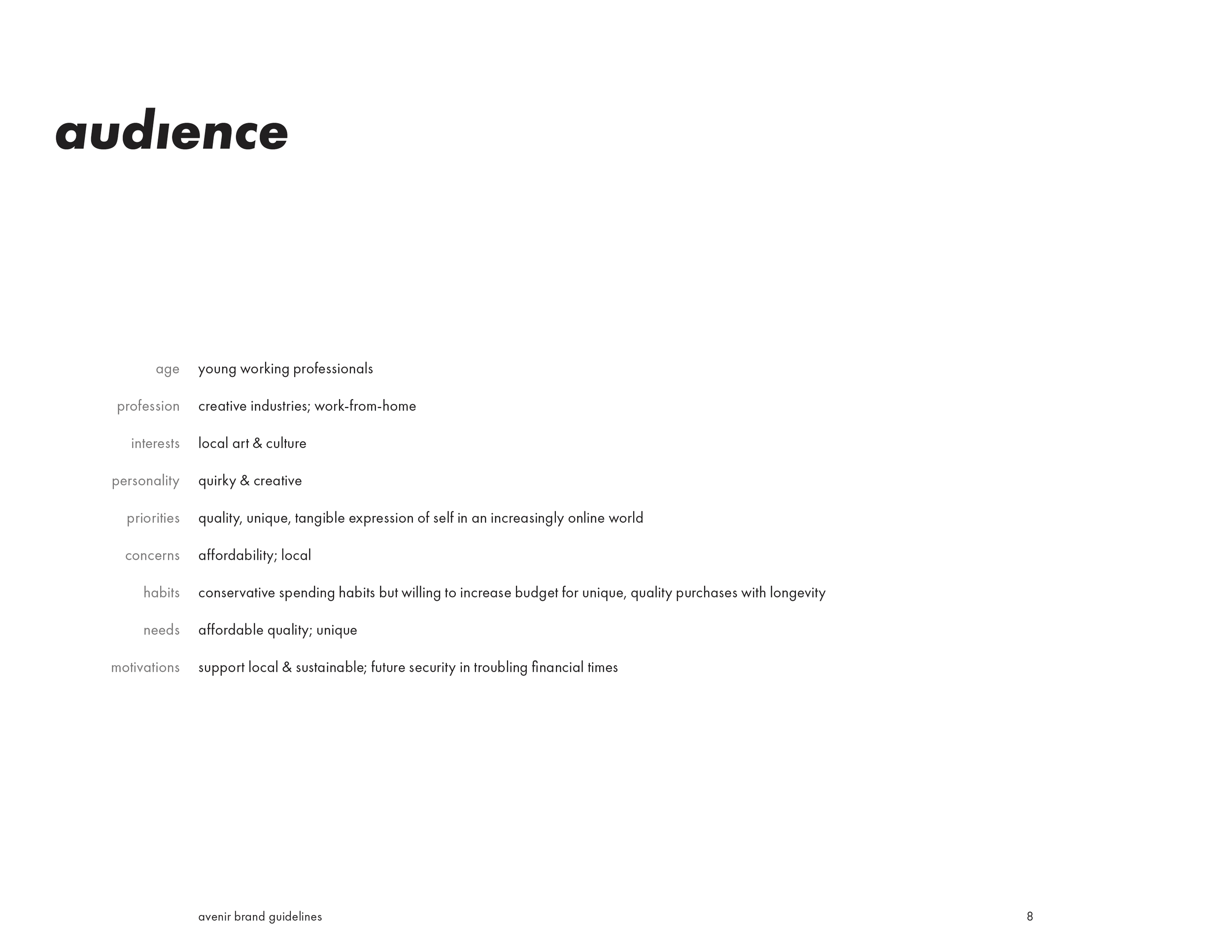 A page from branding guidelines with the heading 'audience' in bold. It lists traits like age: young working professionals, profession: creative industries; work-from-home, interests: local art & culture, personality: quirky & creative, priorities: q