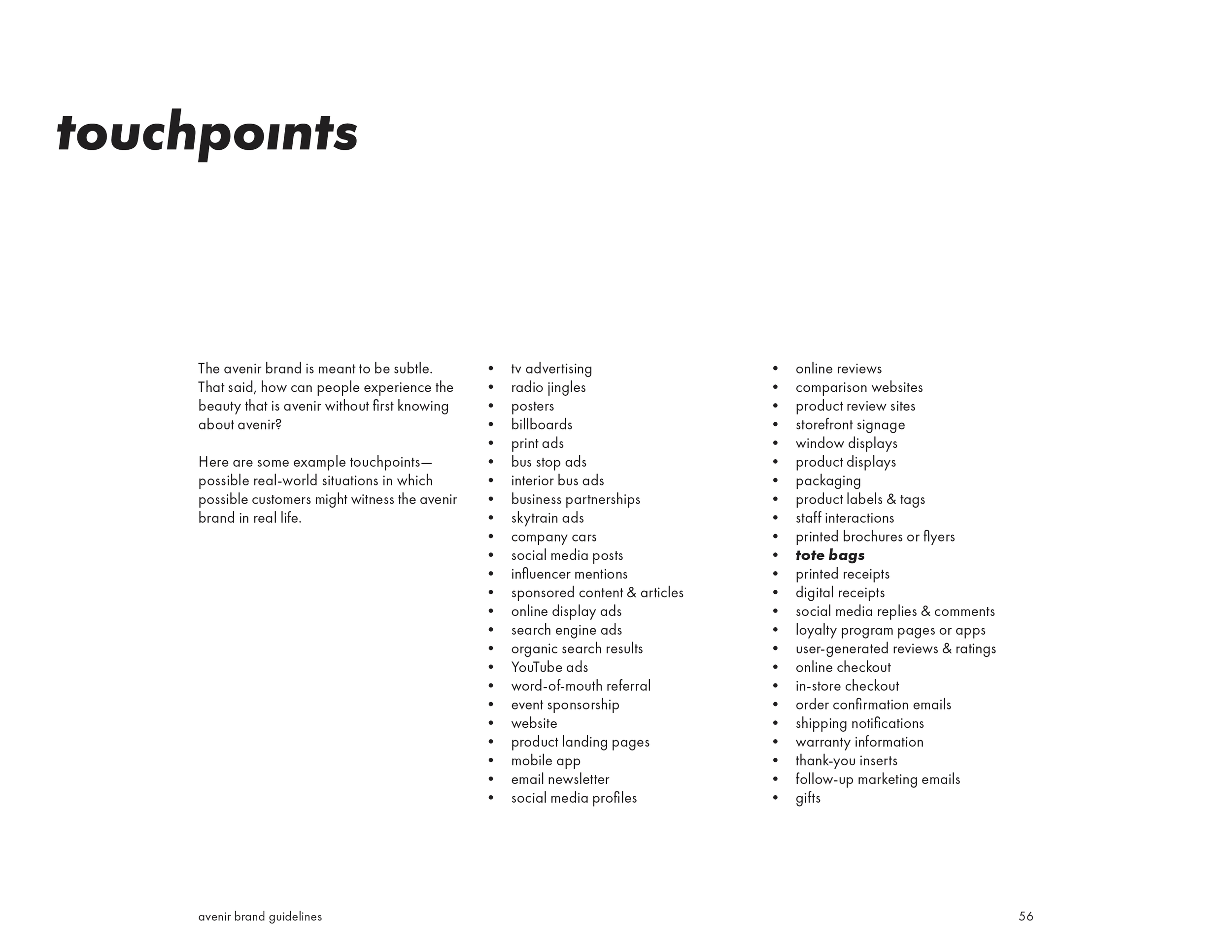 A page from a branding guidelines document listing various marketing touchpoints, including advertising, print, digital, in-store, and packaging interactions.