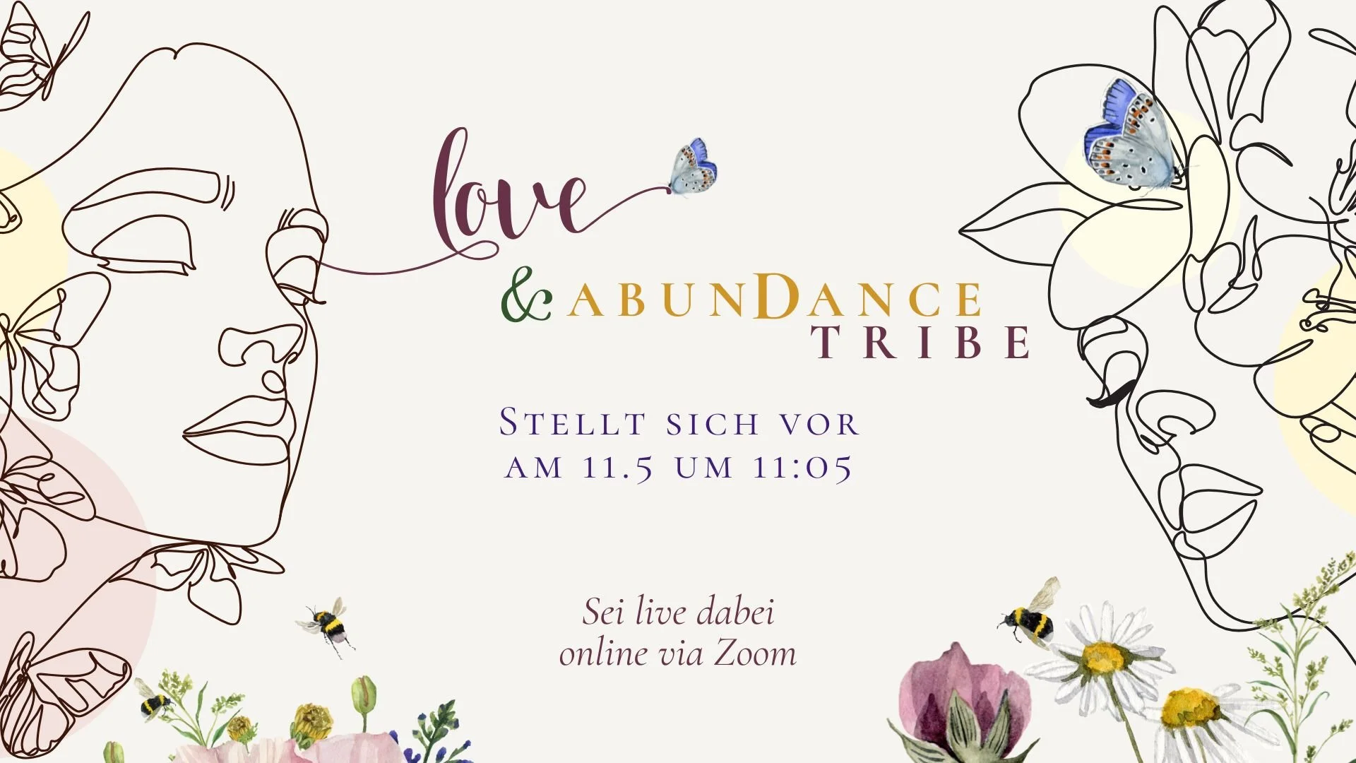 Der Love & Abundance TRIBE stellt sich vor