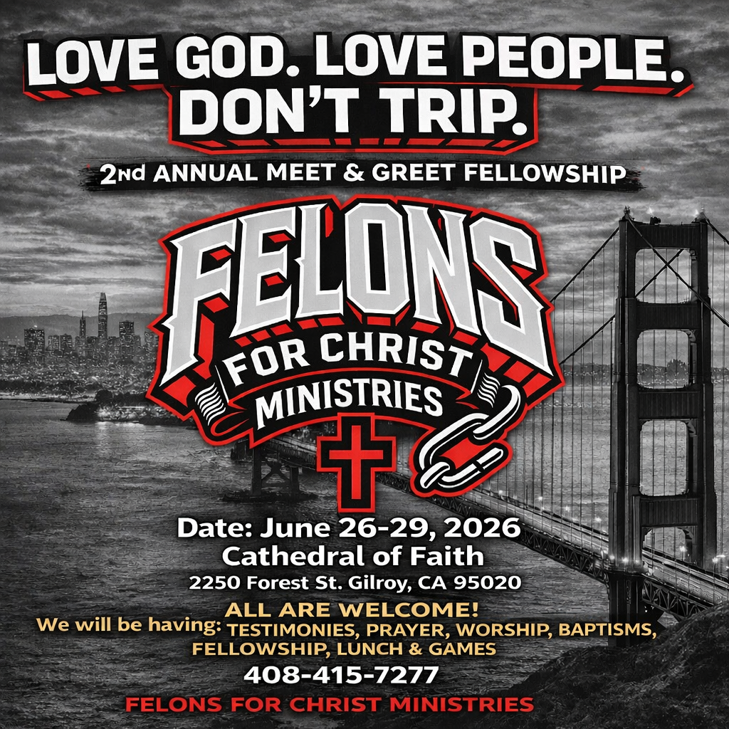 Felons For Christ Ministries Meet and Greet