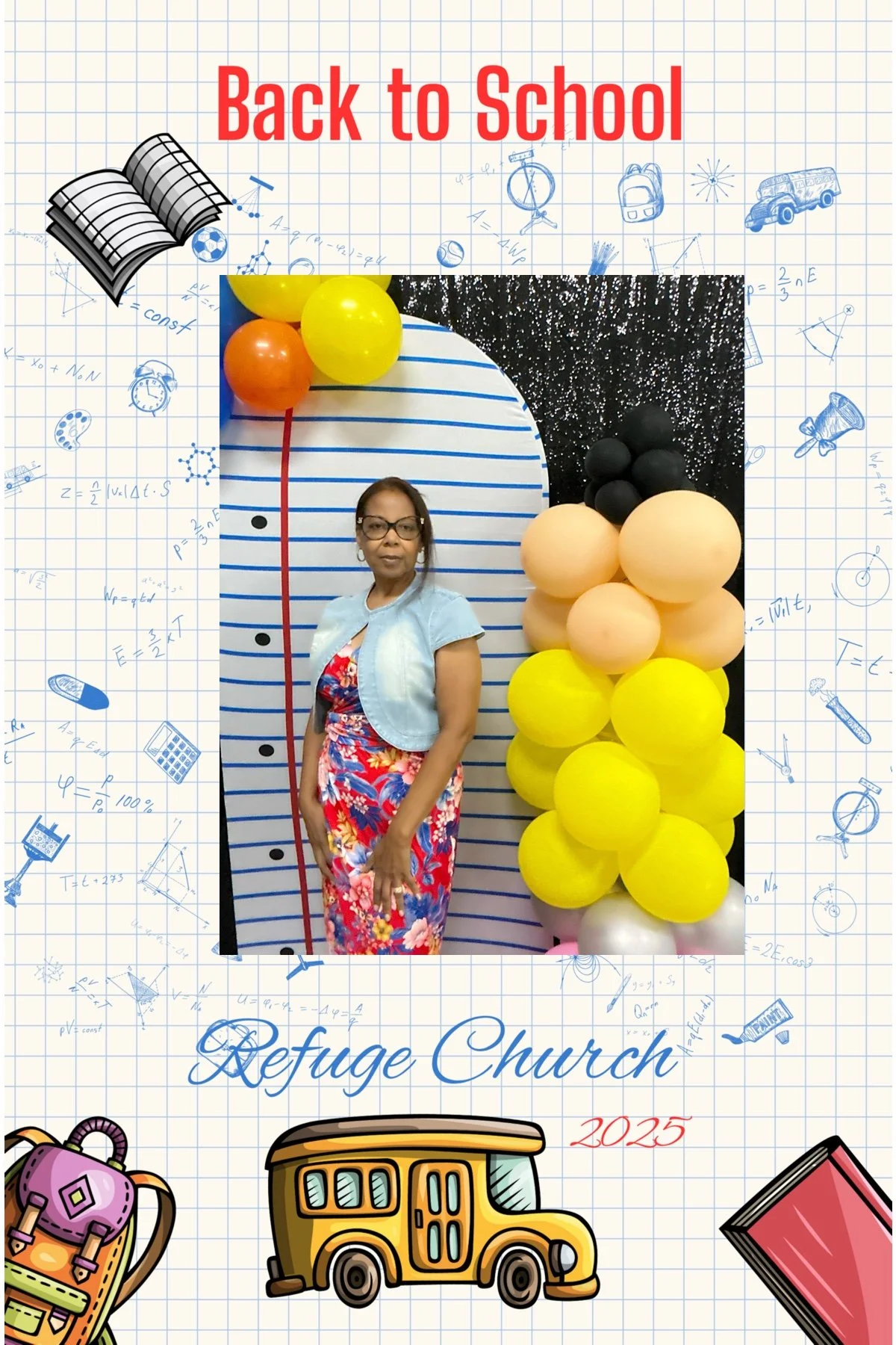 A woman standing in front of a back-to-school themed backdrop with balloons and school-themed illustrations, including a school bus and a backpack, for Refuge Church 2025.