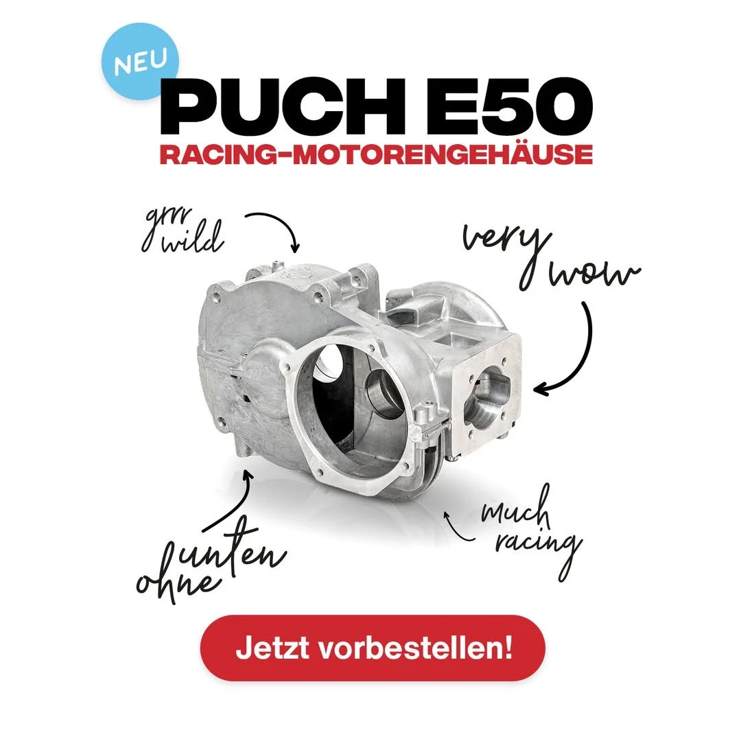 ein Motorgehäuse für den Puch E50, mit handgeschriebenen Anmerkungen wie 'grr wild', 'very wow', 'unten ohne' und 'much racing', und einem roten Button mit der Aufschrift 'Jetzt vorbestellen!'