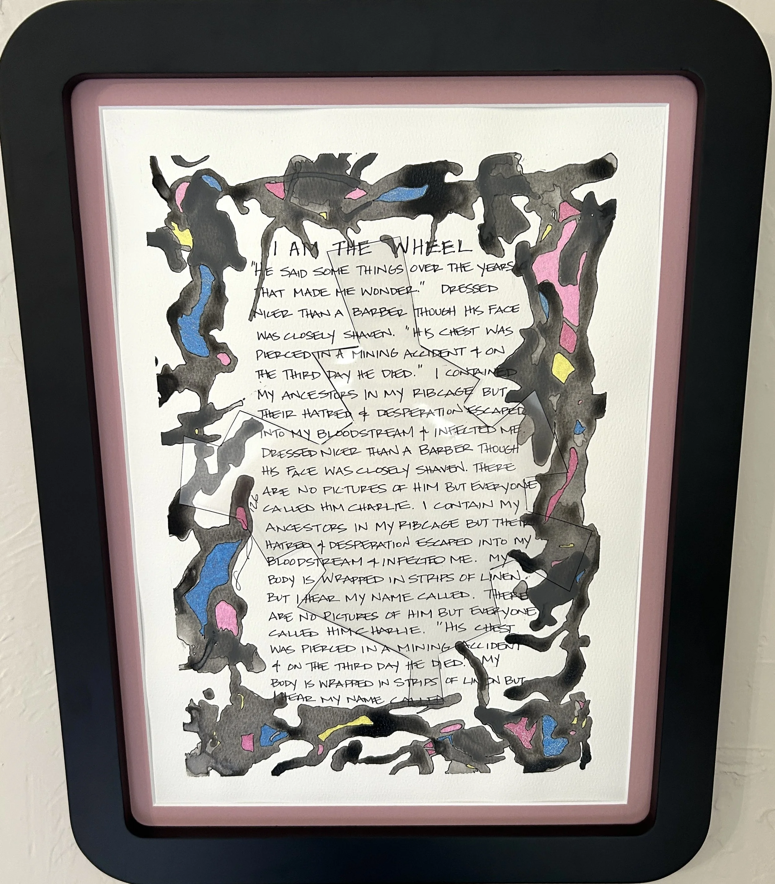 ”I Am the Wheel” Watercolor and pen on paper. 18”h x 14”w (with frame). 2025. $300.
