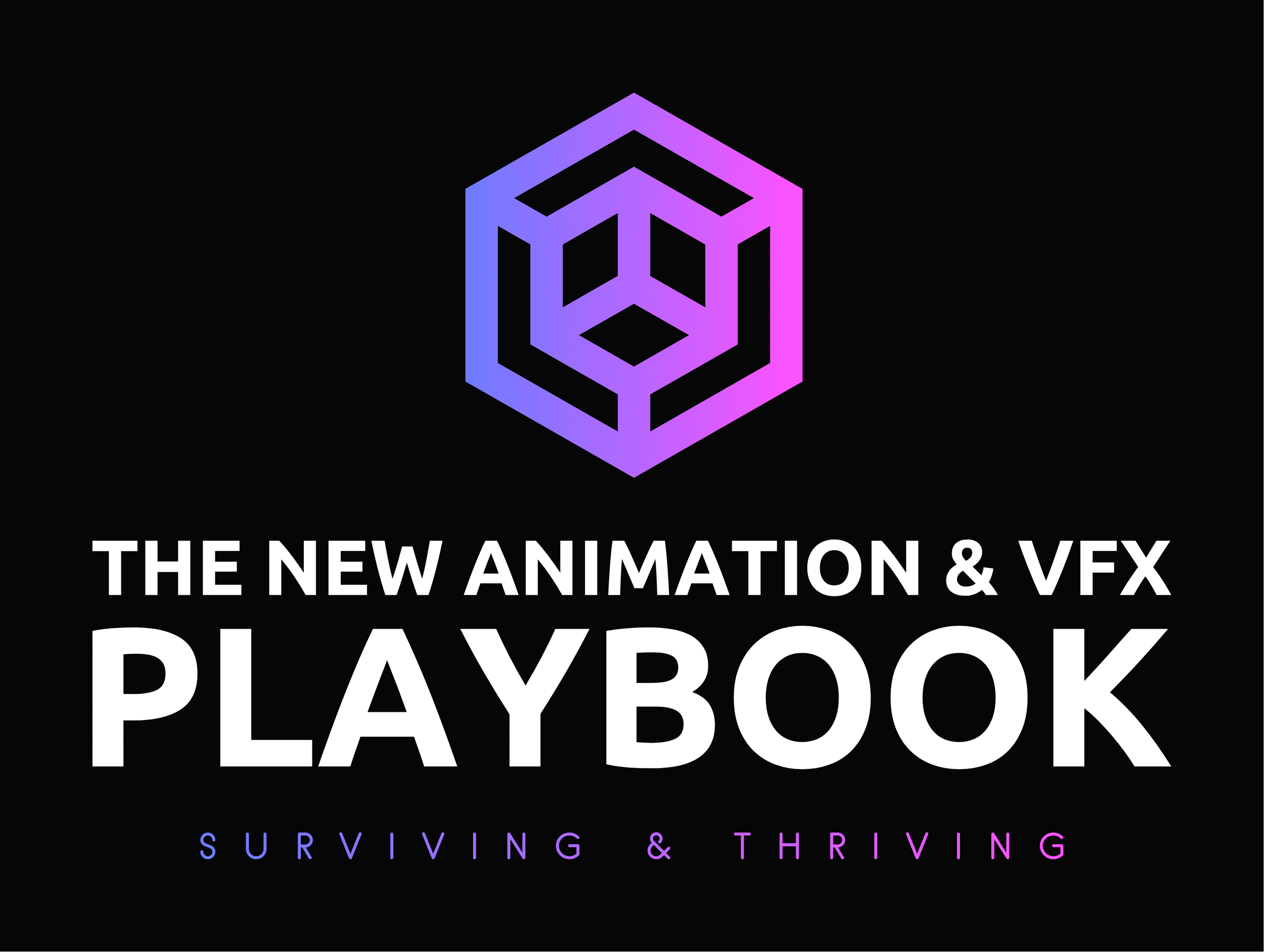 The New Animation & VFX Playbook